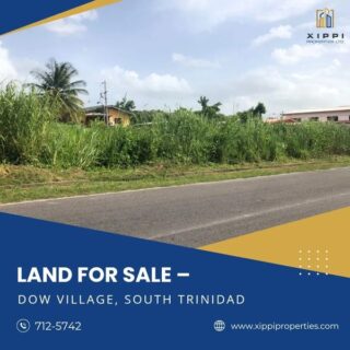 LAND FOR SALE – DOW VILLAGE, SOUTH TRINIDAD-$1.35M