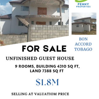 BON ACCORD TOBAGO – UNFINISHED 9 ROOM GUEST HOUSE